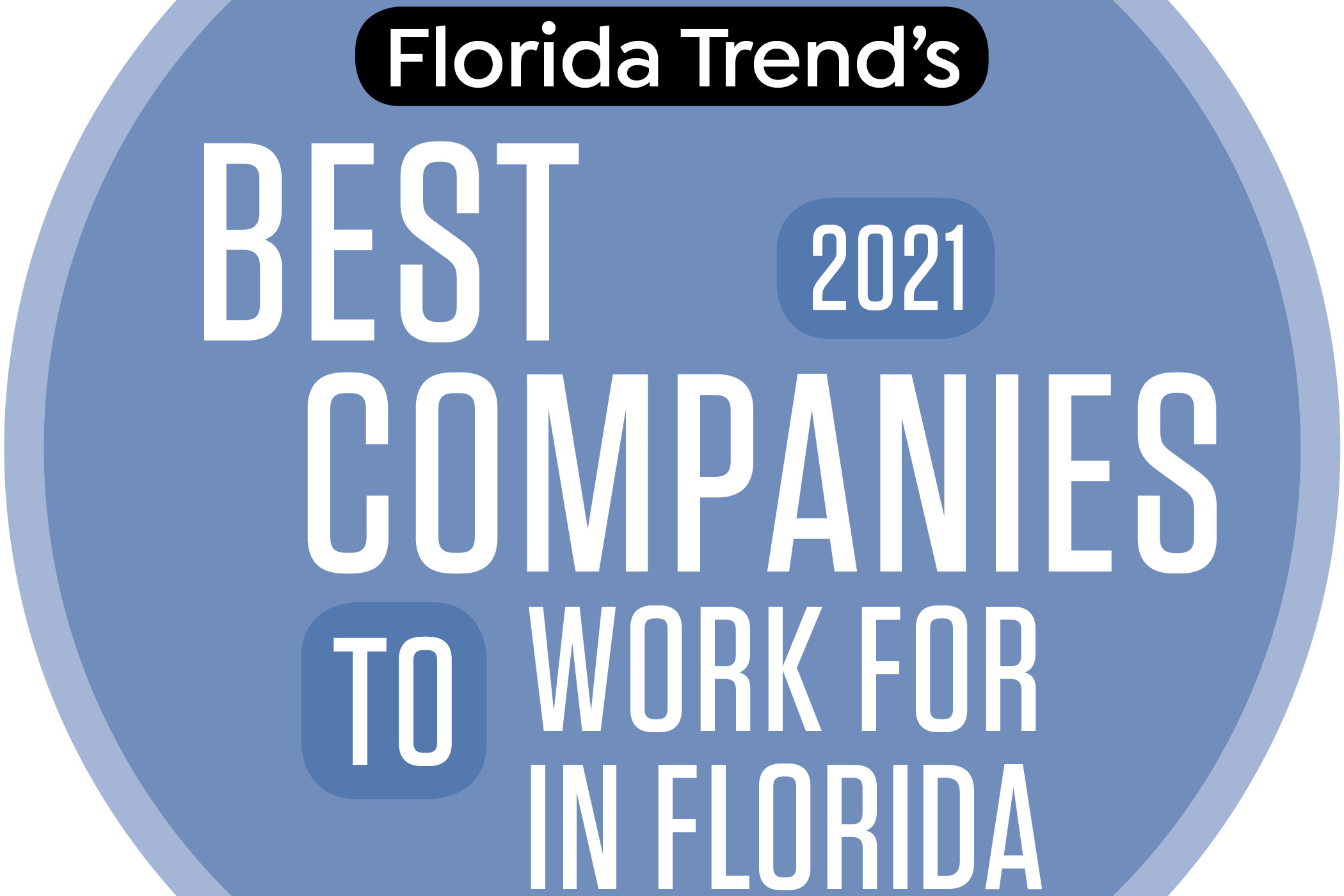 2021 Best Company to Work For in Florida by Florida Trend