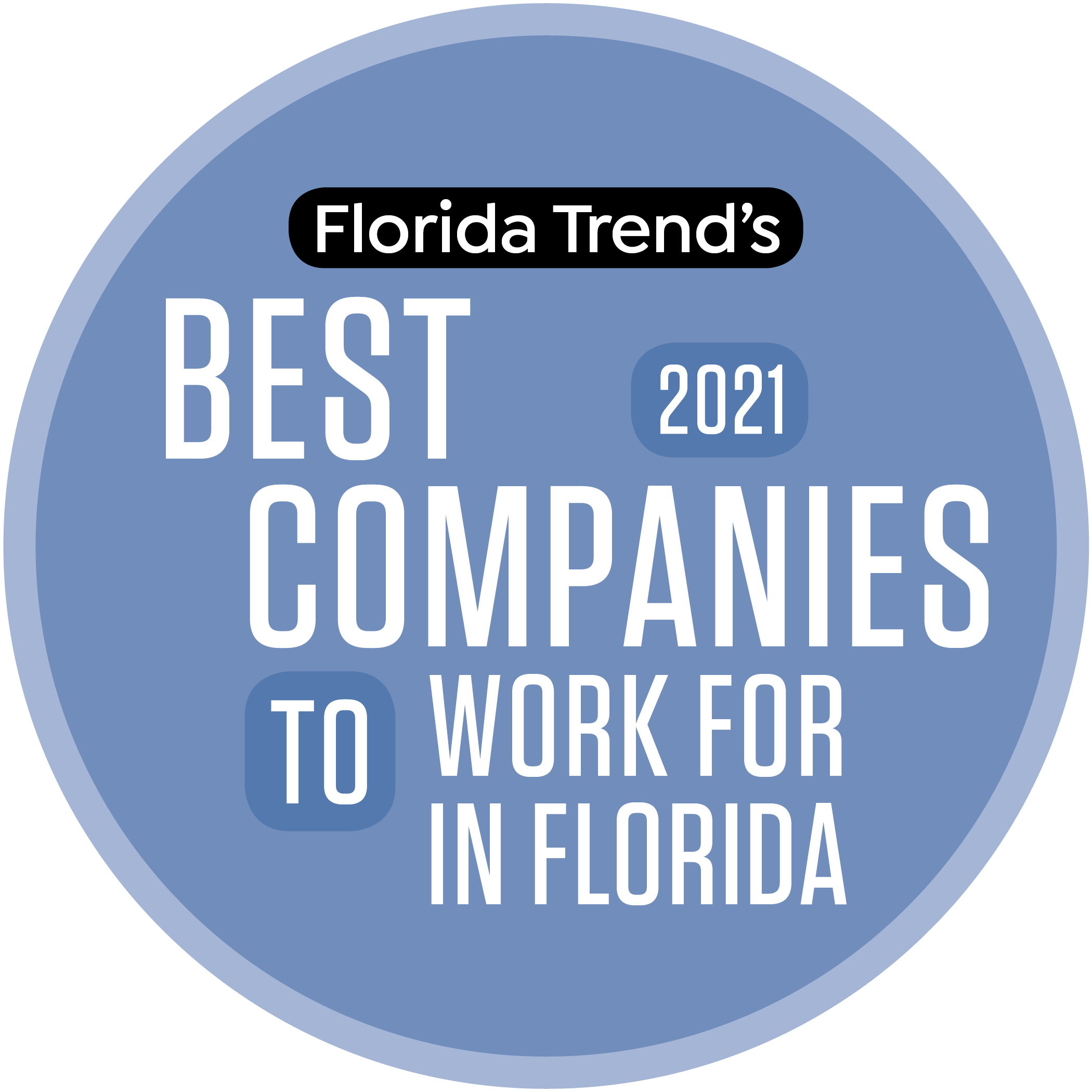 2021 Best Company to Work For in Florida by Florida Trend
