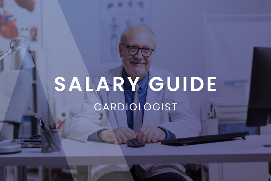 Cardiologist Salary Guide