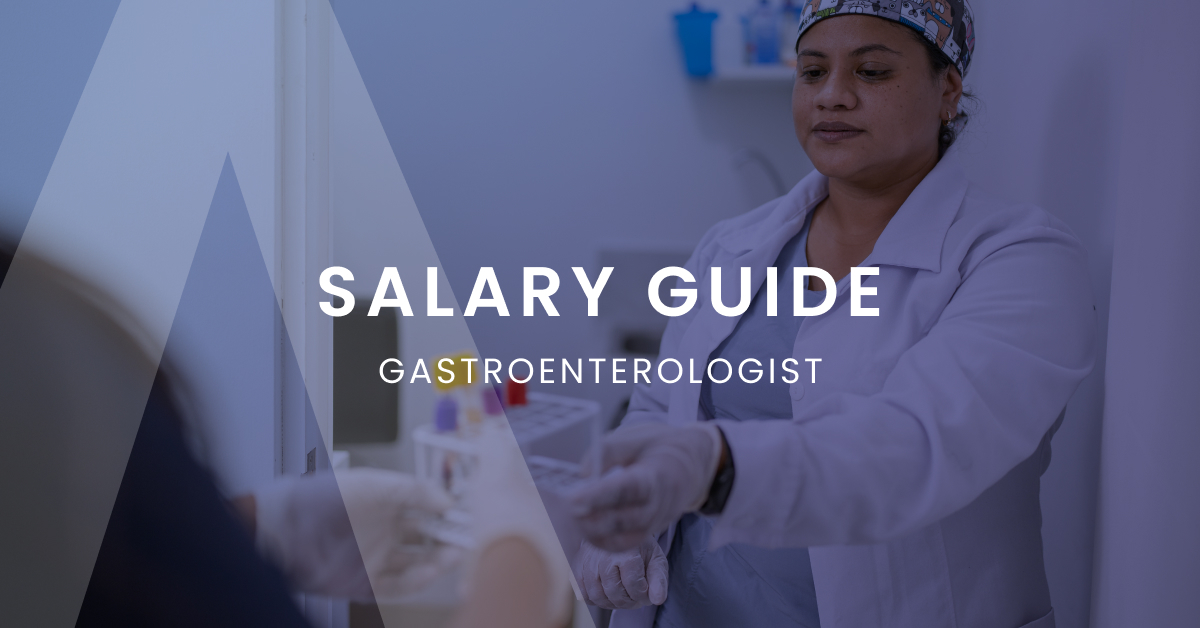 Gastroenterologist Salary Guide